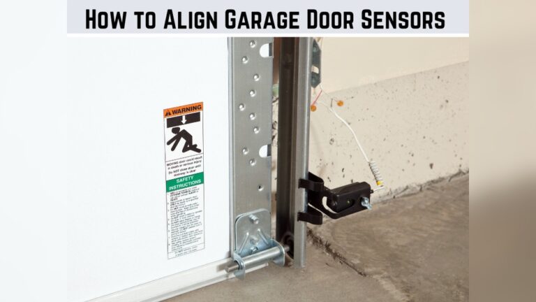 How to Align Garage Door Sensors