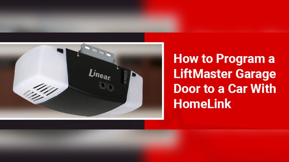 How to Program Homelink With Liftmaster